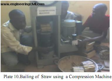 Plate 10.Bailing of  Straw using  a Compression Machine.